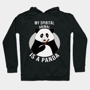 My Spirital Animal is a Panda Hoodie